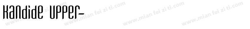 Kandide Upper字体转换